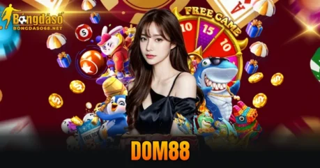 DOM88 – Điểm Đến Cá Cược Online Đáng Tin Cậy Nhất 2026
