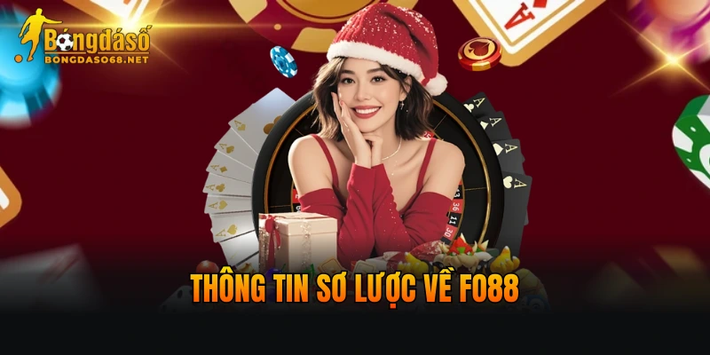 Thông tin sơ lược về FO88