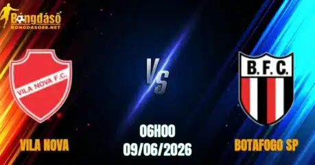Nhận Định Vila Nova vs Botafogo SP, 06h00 Ngày 09/06: Giữ Vững Đỉnh Cao     